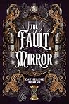 The Fault Mirror