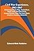 Civil War Experiences, 1862-1865; Chickamauga, Mission Ridge,... by Edward Mott Robbins