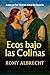 Ecos bajo las Colinas: Él o...