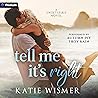 Tell Me It's Right: A Sweetspire Standalone