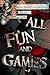 All Fun and Games by Honor Raconteur