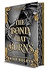 The Bond That Burns