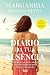 Diário da Tua Ausência (Portuguese Edition)