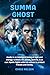 Summa Ghost by Chris     Nelson