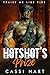 The Hotshot's Prize by Cassi Hart