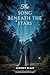 The Song Beneath the Stars
