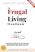 The Frugal Living Handbook:: Smart Ways to Save Money and Live Well (Budgeting, Minimalism, and Financial Independence for a Stress-Free Life)