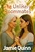 The Unlikely Roommates : An...
