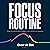 Focus Routine (Dutch Edition) by Oscar de Bos