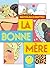 La bonne mère by Mathilda Di Matteo