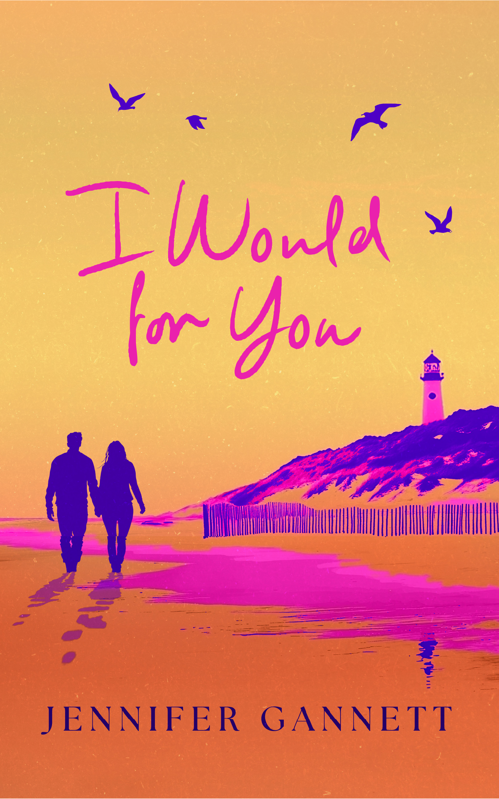 I Would for You