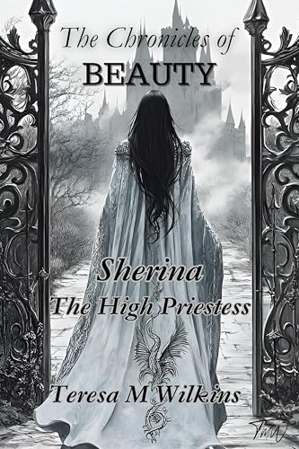 The Chronicles of Beauty: Sherina, The High Priestess (Kindle Edition)
