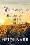 Why Not Jesus? : ...
