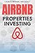 Airbnb Properties Investing...