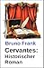 Cervantes: Historischer Roman