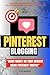 Pinterest Blogging:: "Make ...