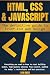 HTML, CSS & JavaScript: The...