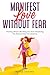 Manifest Love Without Fear