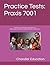 Practice Tests: Praxis 7001: Practice Tests and Answer Explanations for 7002 Reading, 7003 Math, 7004 Social Studies, 7005 Science