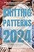 Knitting Patterns 2024:: Getting Started In Knitting With a Collection of Knitting Projects For New Knitters | Basic Designs in Various "Sizes and Shapes."