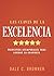 Las claves de la excelencia by Dale Bronner