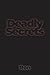 Deadly Secrets