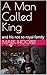A Man Called King by Mark Hooper