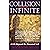 Collision with the Infinite: A Life Beyond the Personal Self