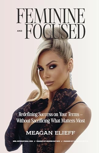 Feminine and Focused (Paperback)