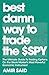 Best Damn Way To Trade the SPY