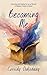 Becoming Me: Unraveling and Healing the Sacred Wounds of Religious Trauma in Women