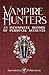 Vampire Hunters: An Incompl...
