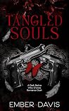 Tangled Souls (Bratva Souls Duet, #2)