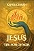 Jesus the Son of Man: Illustrated Full-Color Edition