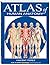 Atlas of the Human Anatomy:...