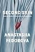 Second Skin: Inside the Worlds of Fetish, Kink, and Deviant Desire