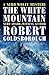 The White Mountain by Robert Goldsborough The White Mountain by Robert Goldsborough