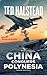 China Conquers Polynesia by Ted Halstead China Conquers Polynesia by Ted Halstead