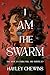 I Am the Swarm
