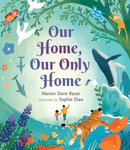 Our Home, Our Only Home (Wondrous World)