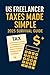 US Freelancer Taxes Made Simple by Monika Smith