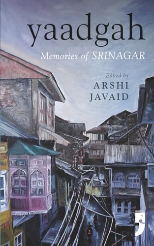 Yaadgah: Memories of Srinagar (Paperback)