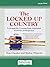 The Locked-up Country by Tom Chodor