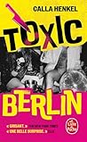 Toxic Berlin