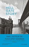 Hell Gate Story