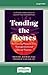 Tending the Bones: Reclaimi...