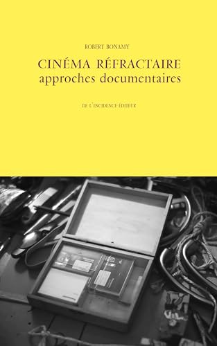 Cinéma réfractaire.: Approches documentaires (Paperback)