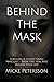 Behind The Mask: Surviving ...