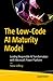 The Low-Code AI Maturity Model by Steve Jeffery