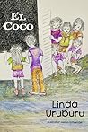 El Coco by Linda Uruburu